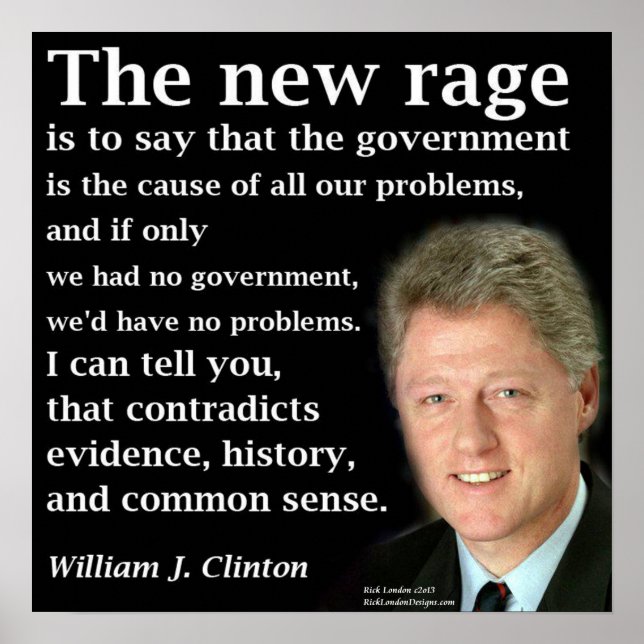 Bill Clinton Inget Regerings Rave Citat Affisch (Framsidan)