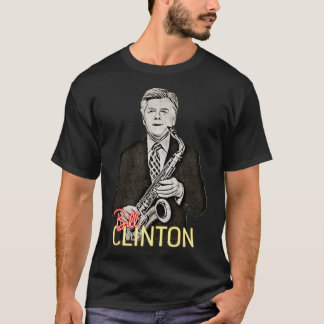 Bill Clinton Saxophone T Shirt