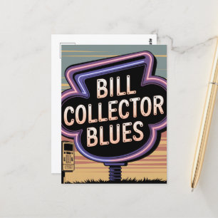Bill Collector Blues Vykort