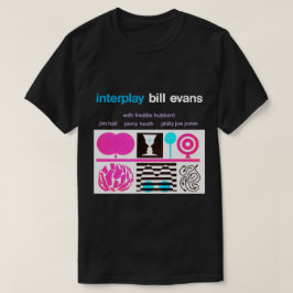 Bill Evans Interplay T Shirt