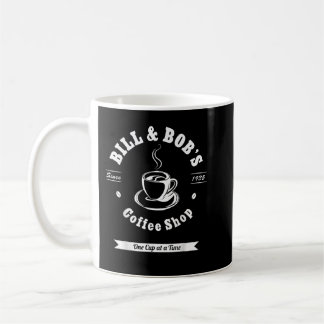 Bill och Bob's Coffee Shop AA Recovery Kaffemugg