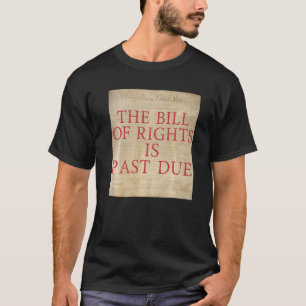 Bill of Högers är Past Graphic Patriot Lib T Shirt