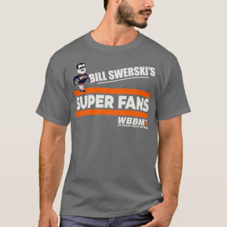 Bill Swerskis Toppen Fläkt T Shirt