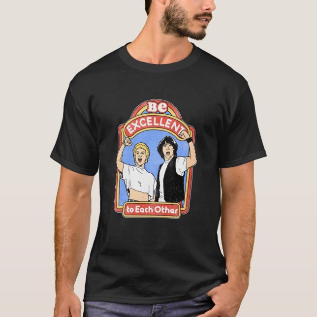 Bill Ted är utmärkt för varandra. T Shirt (Framsida)