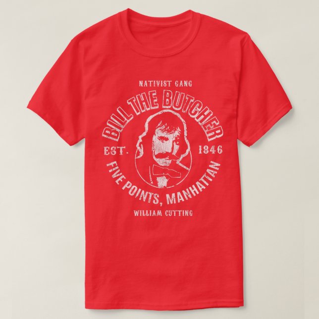 Bill the Butcher Worn Out T Shirt (Design framsida)