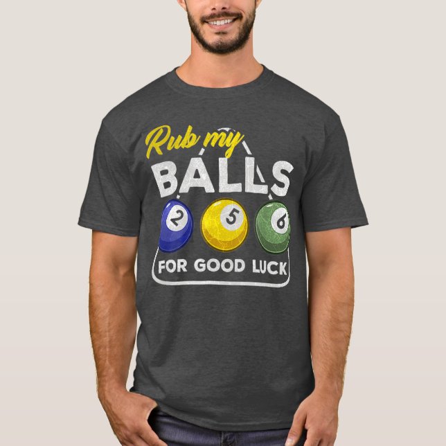 Billard Biliard Pool Snooker Rub my Balls  Gift T Shirt (Framsida)