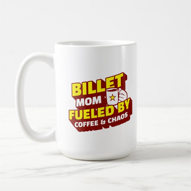 Billet Mamma Fueled av Coffee och Chaos Kaffemugg (Vänster)