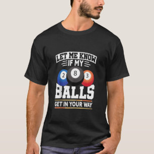 Billiard 8 Boll Play Bassäng Bord Cue Stick Snooke T Shirt