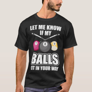 Billiard 8 Boll Play Bassäng Cue Stick Gift för Bo T Shirt