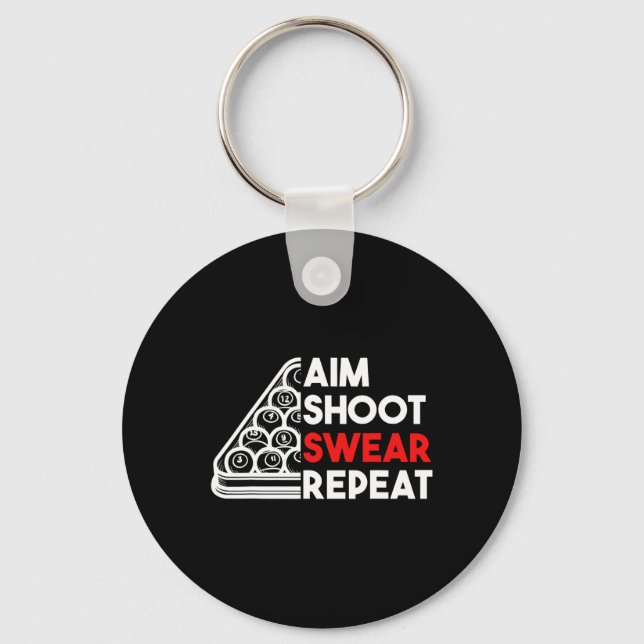 Billiard Bassäng Aim Shoot Swear Repeat Nyckelring (Framsida)