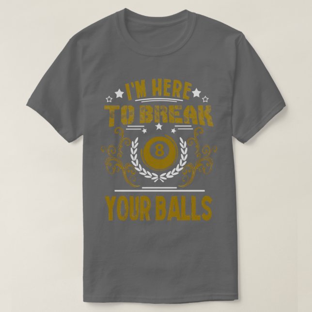 Billiard Bassäng Player som säger att fn. T Shirt (Design framsida)