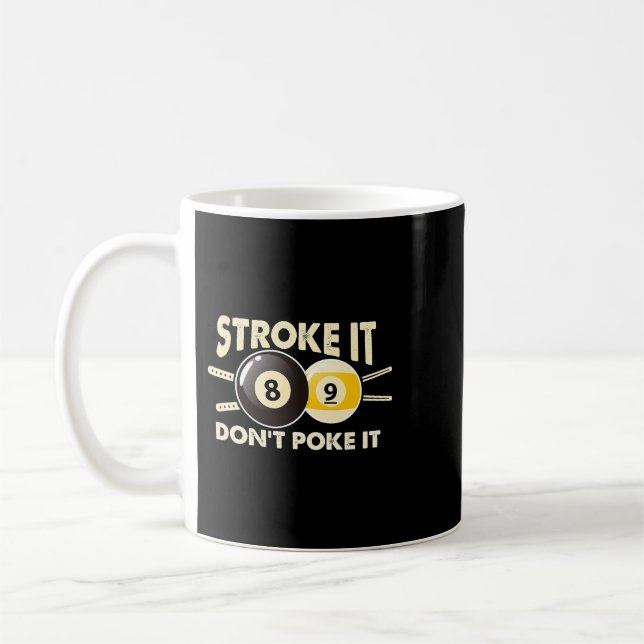 Billiard Bassäng Snooker Player Funny Stroke It Do Kaffemugg (Vänster)