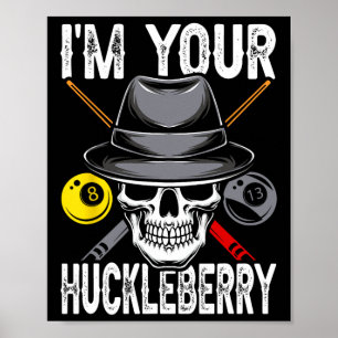 Billiard Billiards Bassäng är din huckleberry-funn Poster
