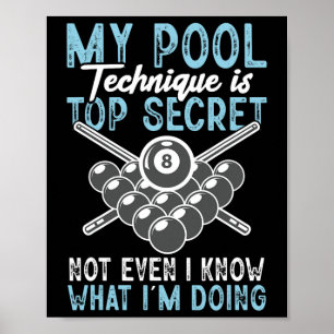 Billiard Funny My Bassäng Technique Bassäng Player Poster