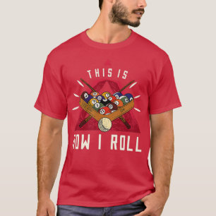 Billiard I ROLL Billiards bollar spelar snooker ba T Shirt