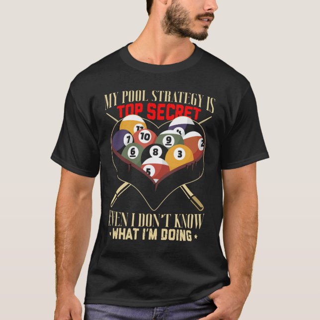 Billiard Joke 8 Boll Funny Bassäng Player T Shirt (Framsida)