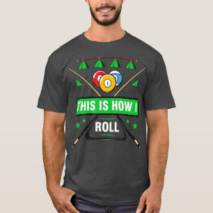 Billiard Player Billiards Bord Cue Stick Snooker T Shirt