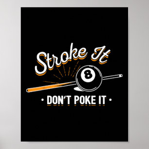 Billiard Player - stryp det inte Poster