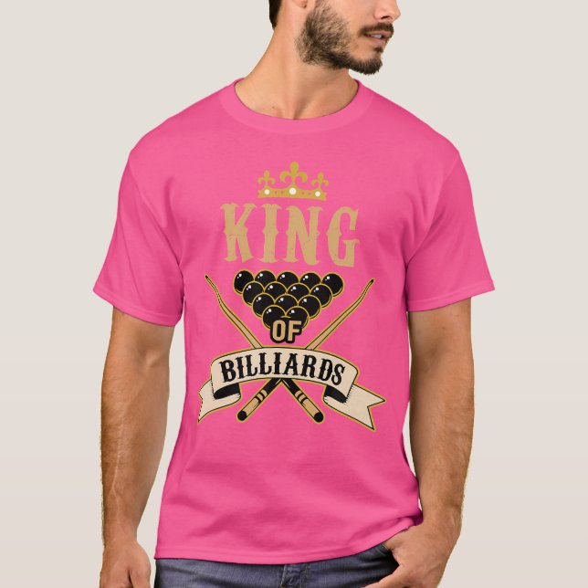 Billiard Snooker LoversKing of Billiards T Shirt (Framsida)