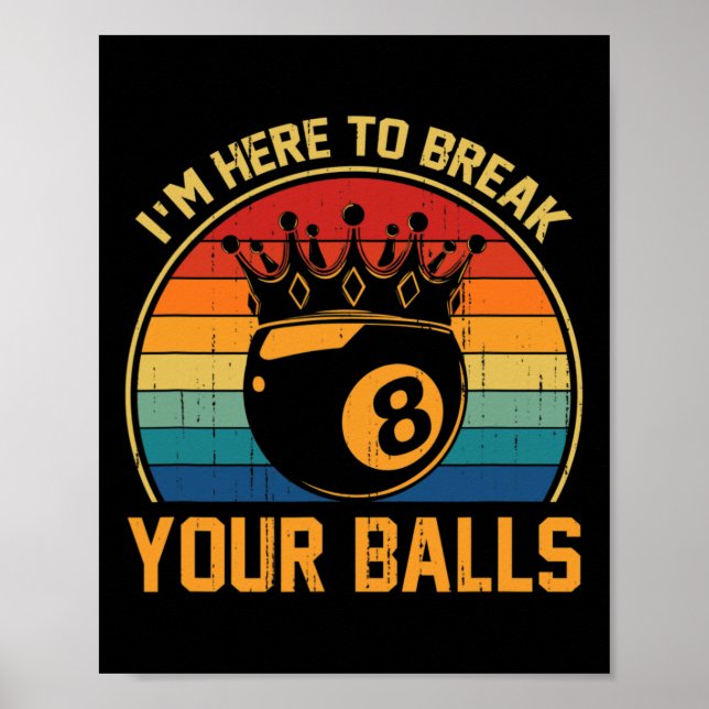 Billiards är här för att bryta din Retro Bassäng-s Poster (Framsidan)