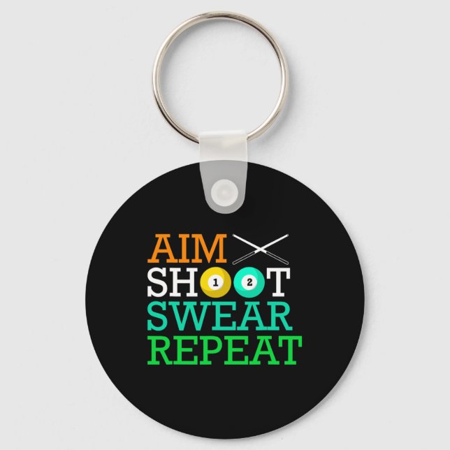Billiards Bassäng Aim Shoot Swear Repeat Nyckelring (Framsida)