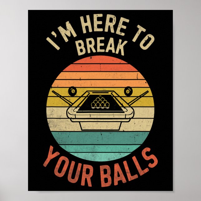 Billiards Bassäng Player Billiard här för att bryt Poster (Framsidan)