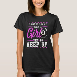 Billiards Bassäng Player Boll Girl Girl 8 Boll I K T Shirt