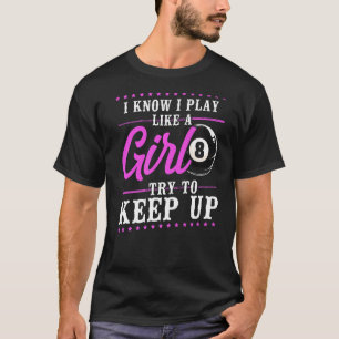 Billiards Bassäng Player Boll Girl Girl 8 Boll I K T Shirt
