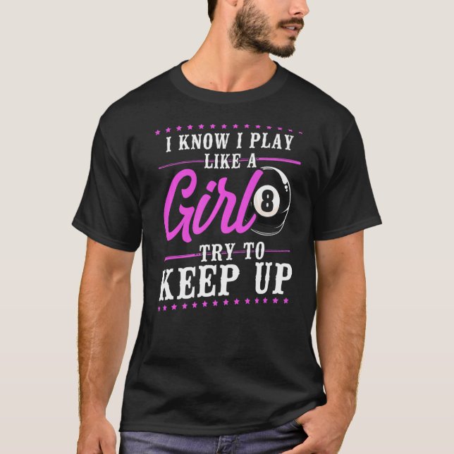 Billiards Bassäng Player Boll Girl Girl 8 Boll I K T Shirt (Framsida)