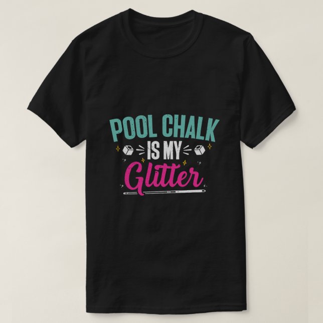Billiards Chalk Funny Bassäng Shooter Master Billi T Shirt (Design framsida)