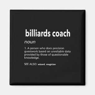 Billiards Coach Definition Funny Bassäng Player Hu Magnet