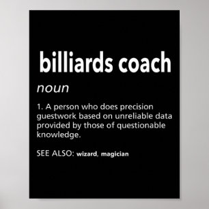 Billiards Coach Definition Funny Bassäng Player Hu Poster