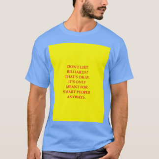 Billiards Joke Graphic TShirt (14) T Shirt