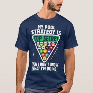Billiards My Bassäng Strategy Snooker Player T Shirt