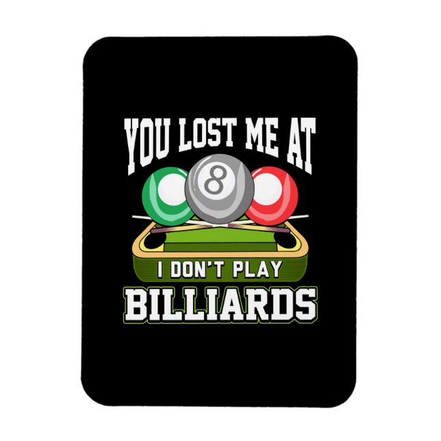 Billiards Player | Du Borttappadar mig på biljardp Magnet (Vertikal)
