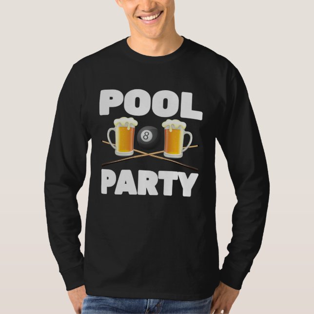 Billiards  Pool Party  Snooker Player  Beer  Bar P T Shirt (Framsida)