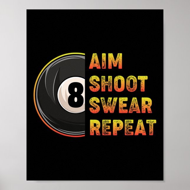 Billiards Syot Shoot Swear Repeat Bassäng Player Poster (Framsidan)