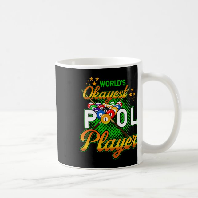 Billiards Worlds Okayest Bassäng Player 1 Kaffemugg (Höger)