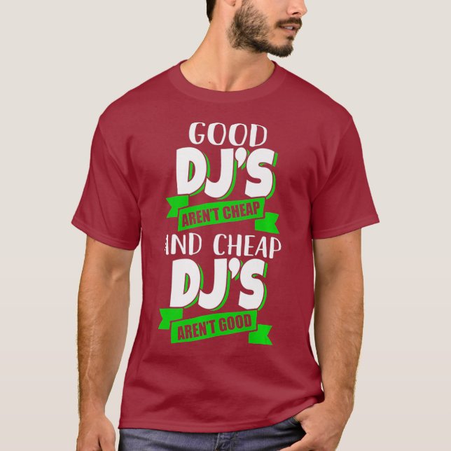 Billigt- och Billigt-DJ:er bra Funny Gift-idé T Shirt (Framsida)