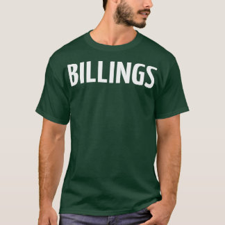 Billings Montana tog upp mig 1 T Shirt