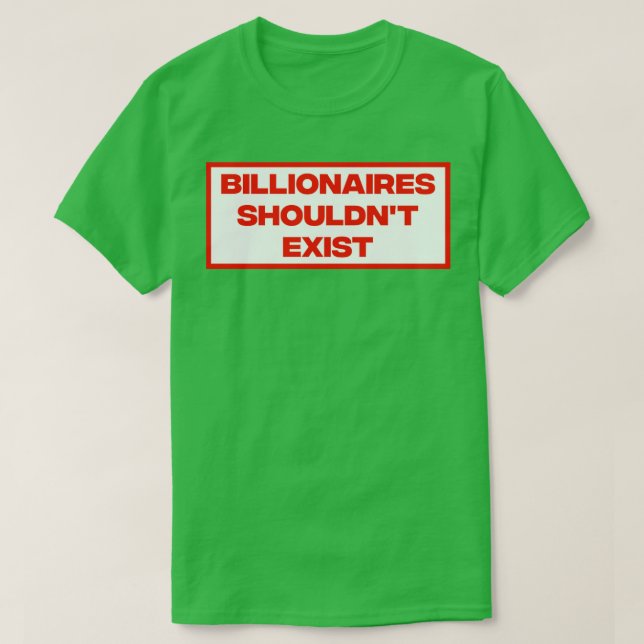 Billionaires borde finnas t shirt (Design framsida)