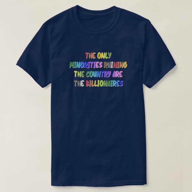 Billionaires förstör Land Tshirt T Shirt (Design framsida)