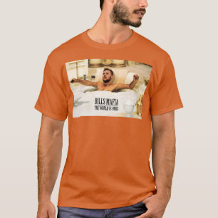 Bills maffia världen är vår t shirt