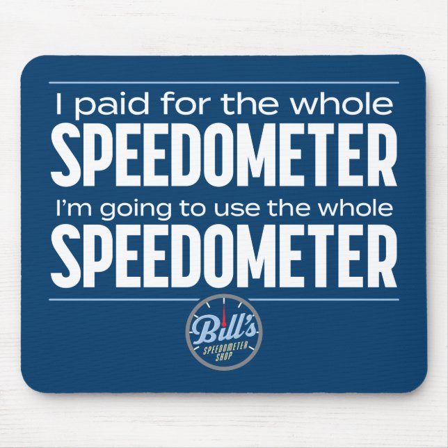 Bill's Speedometer Shop Hel Speedometer Mousepad Musmatta (Framsidan)