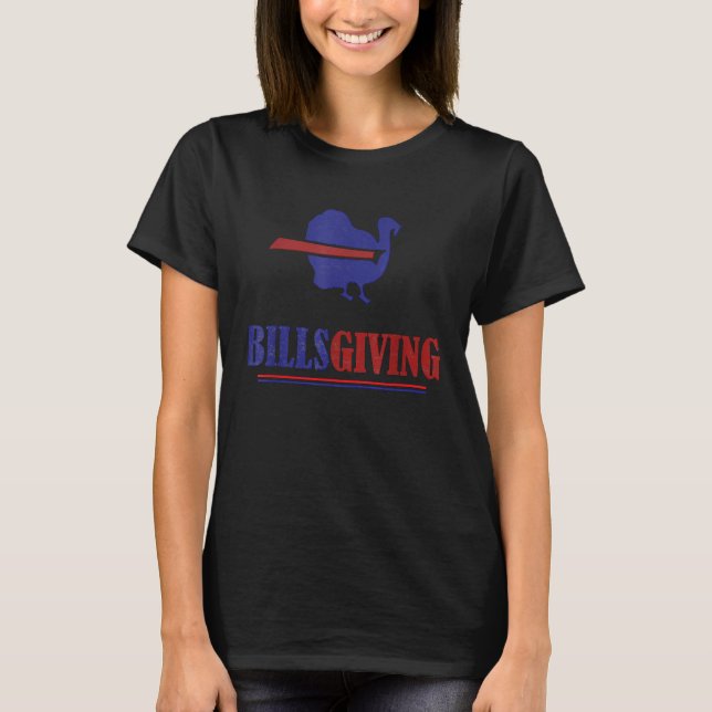 Billsgiving Happy Thanksgiving Chicken American Fo T Shirt (Framsida)