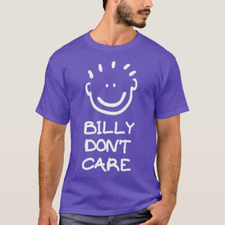 Billy Dont e T Shirt