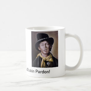 Billy, grabben Mugg med Pardon Quote