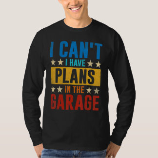Bilmekaniker Retro Jag kan inte Jag har planer i g T Shirt