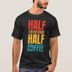 Bilmekaniska medel för kaffe Älskare T Shirt