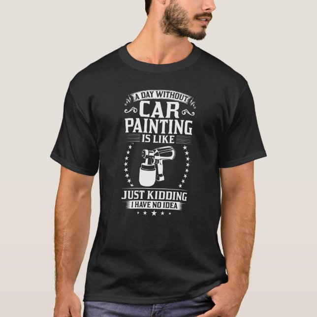 Biltillbehör för målning Fordonsmålare Bilfärg T Shirt (Framsida)